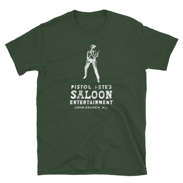 Pistol Pete's Saloon Long Branch NJ vintage t-shirt, Forest Green, front