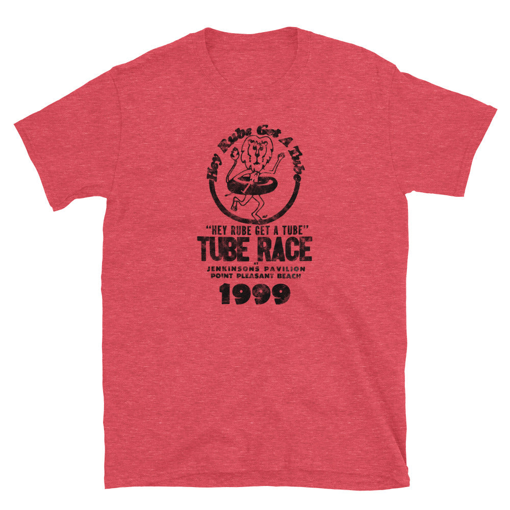 Hey Rube, Get a Tube Race - POINT PLEASANT BEACH - Short-Sleeve Unisex T-Shirt