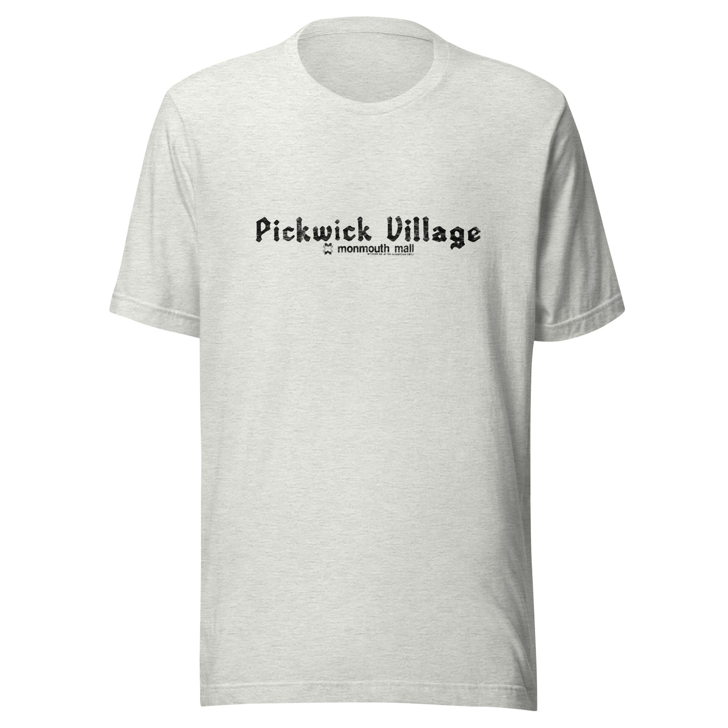 Pickwick Village - EATONTOWN / MONMOUTH MALL - Unisex t-shirt Ash
