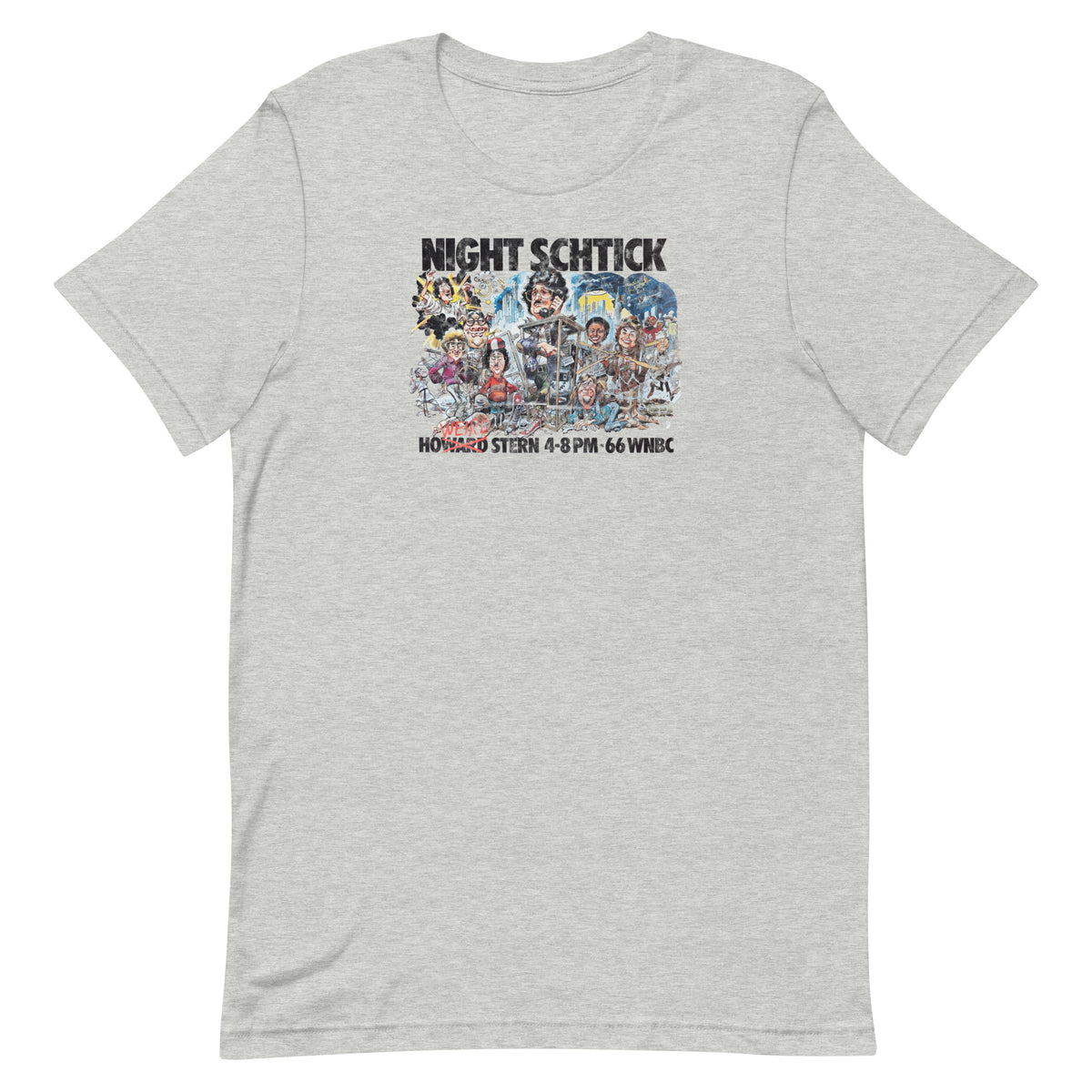 Night Schtick - HOWARD STERN / WNBC - Unisex t-shirt