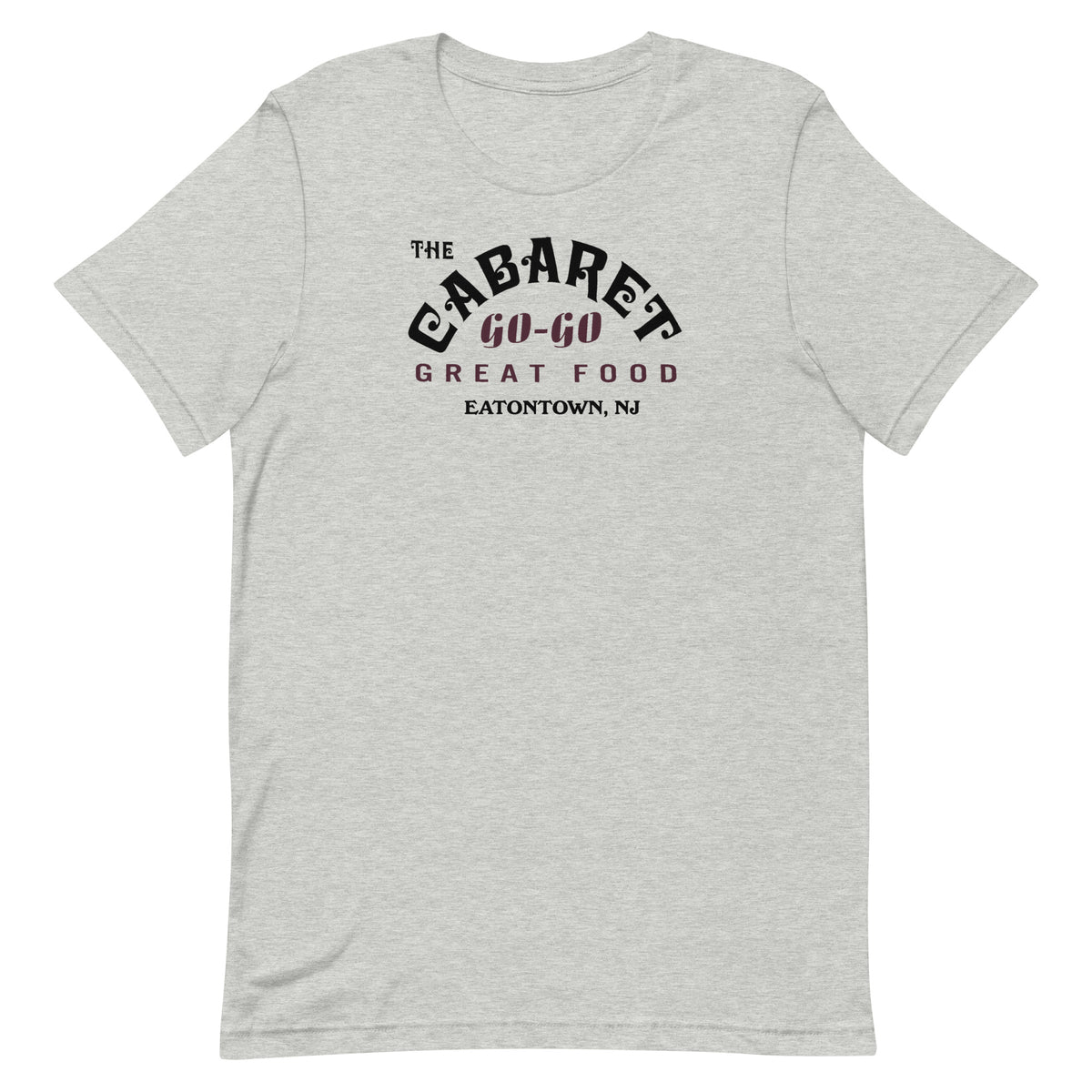 The Cabaret Go-Go Bar - EATONTOWN - Unisex t-shirt