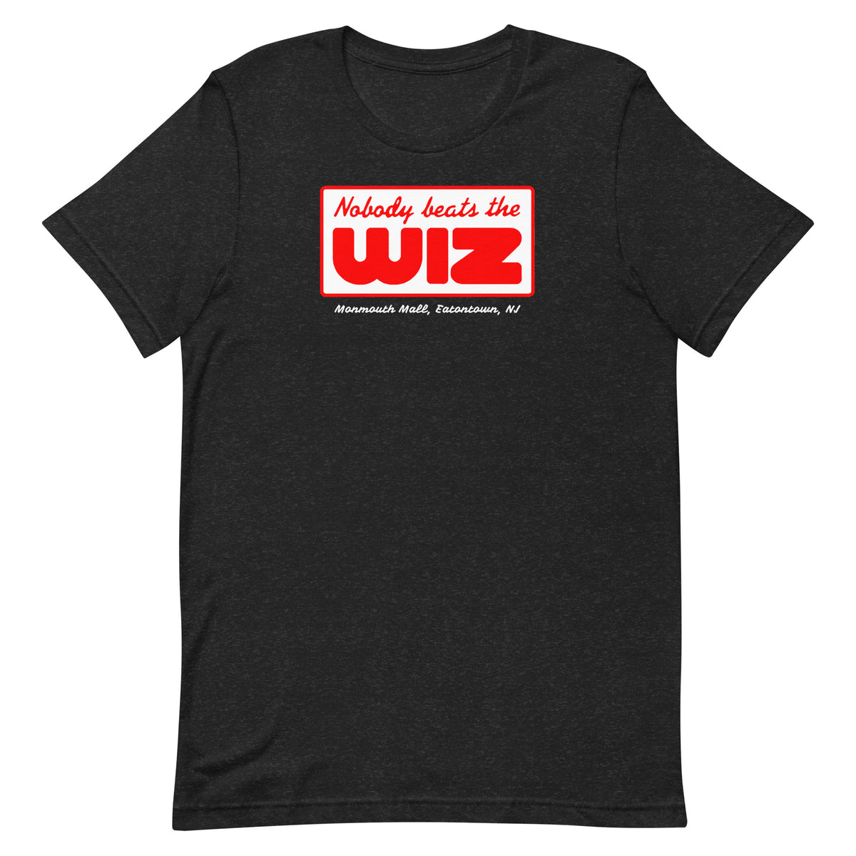Nobody Beats The Wiz - EATONTOWN - MONMOUTH MALL - Unisex t-shirt