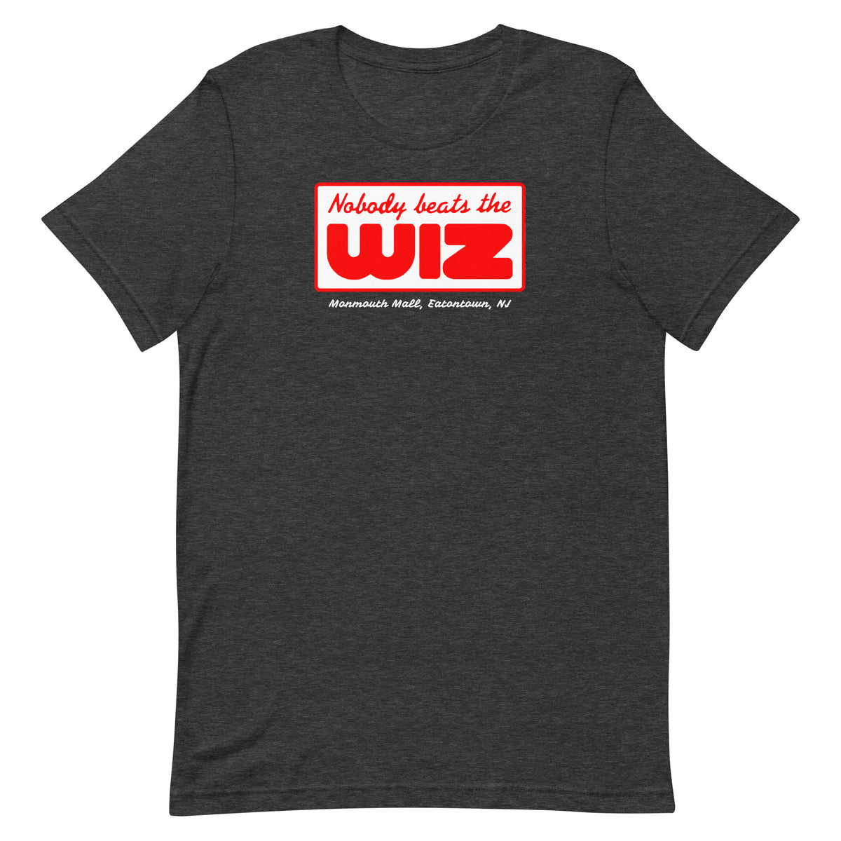 Nobody Beats The Wiz - EATONTOWN - MONMOUTH MALL - Unisex t-shirt