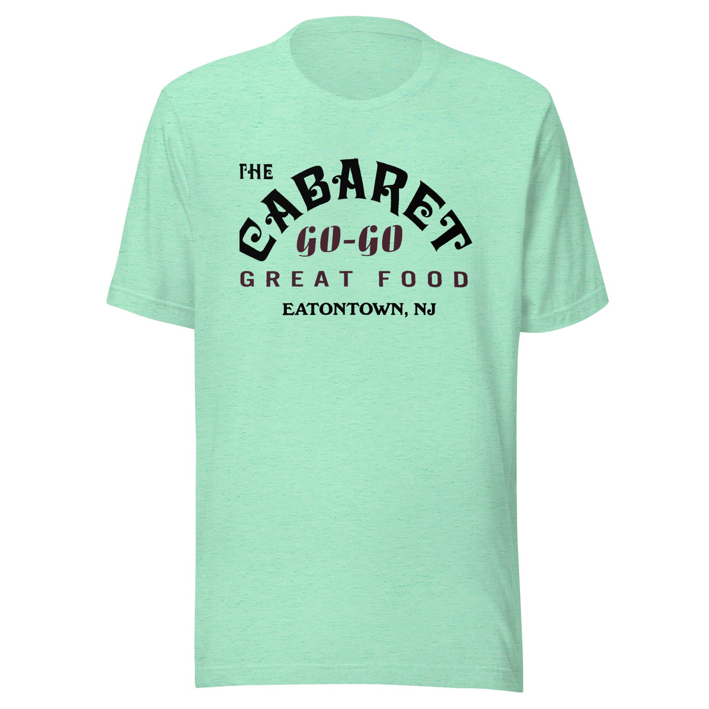 The Cabaret Go-Go Bar - EATONTOWN - Unisex t-shirt Heather Mint