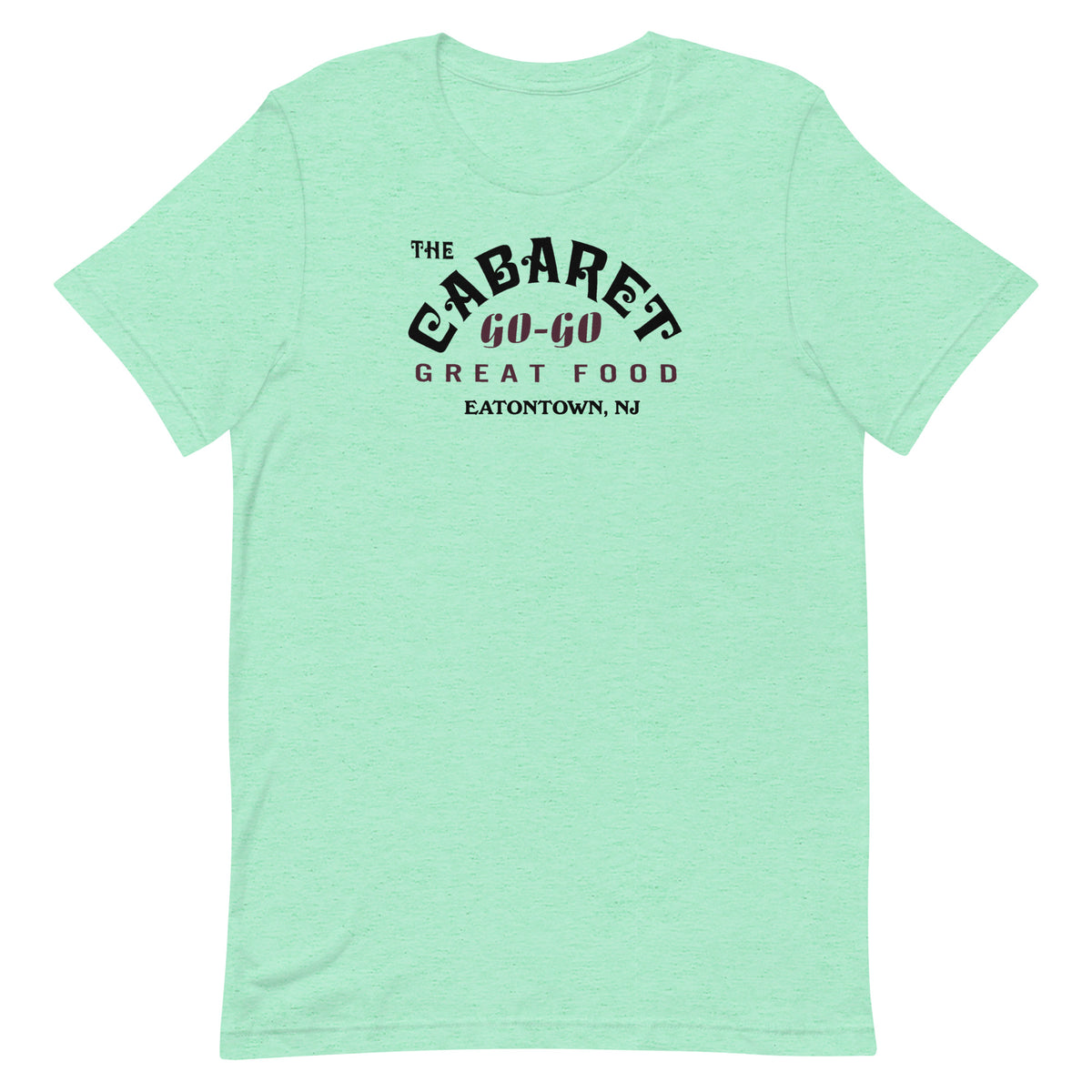 The Cabaret Go-Go Bar - EATONTOWN - Unisex t-shirt