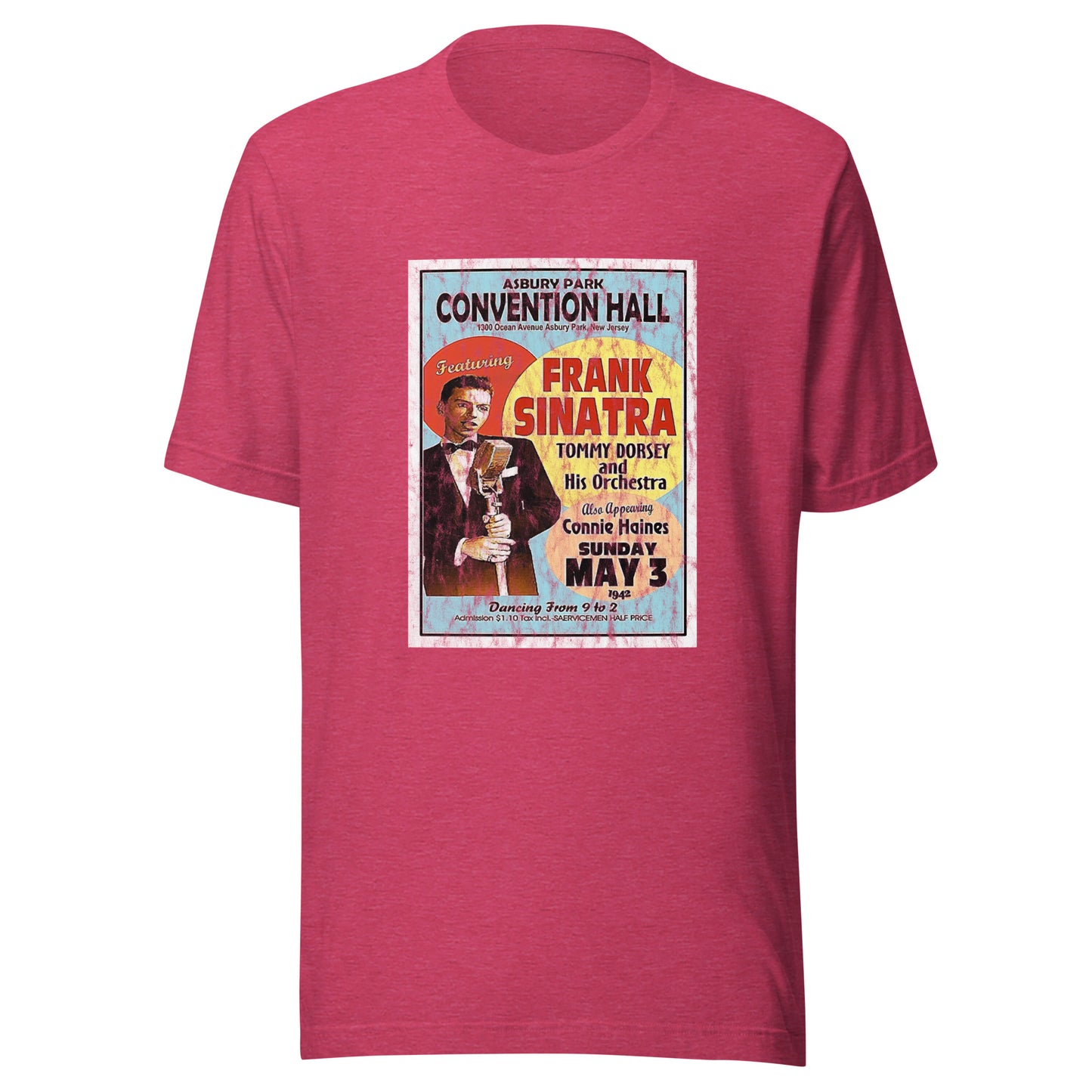 Sinatra at Convention Hall - ASBURY PARK - Unisex t-shirt Heather Raspberry