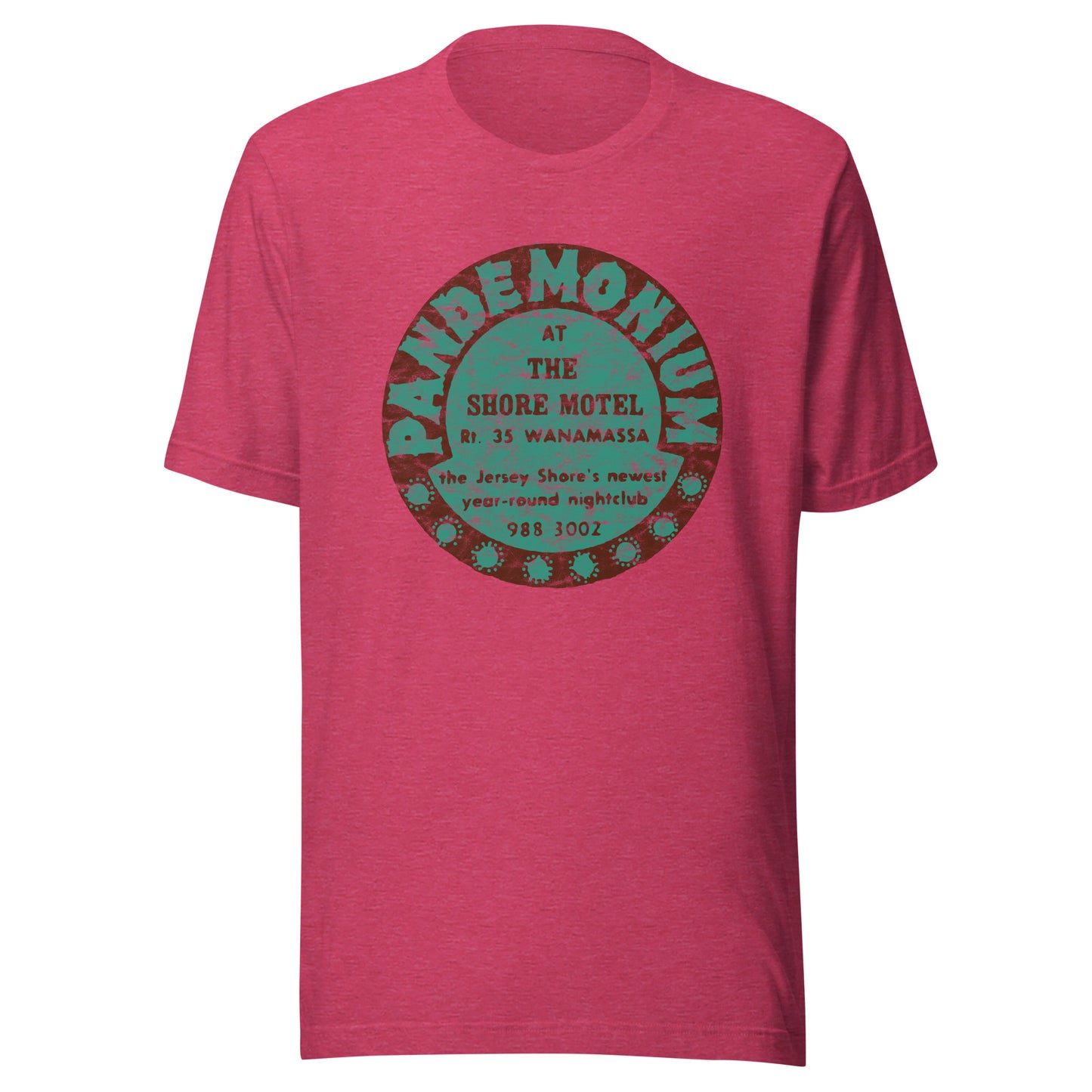 Pandemonium (at the Shore Motel) - WANAMASSA - Unisex t-shirt Heather Raspberry