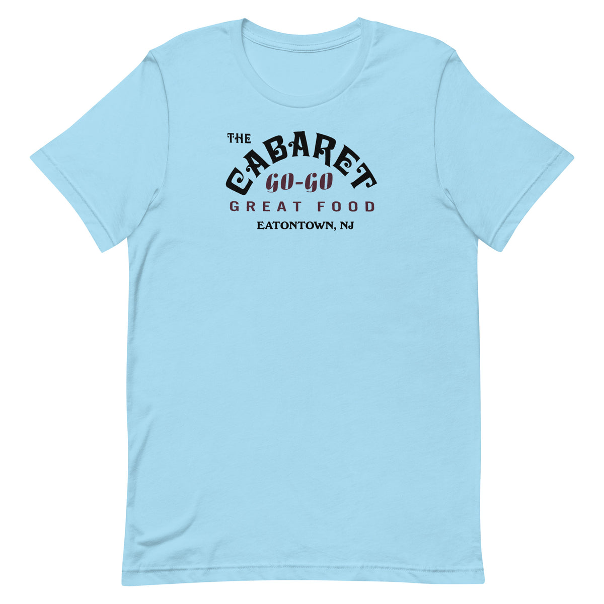 The Cabaret Go-Go Bar - EATONTOWN - Unisex t-shirt