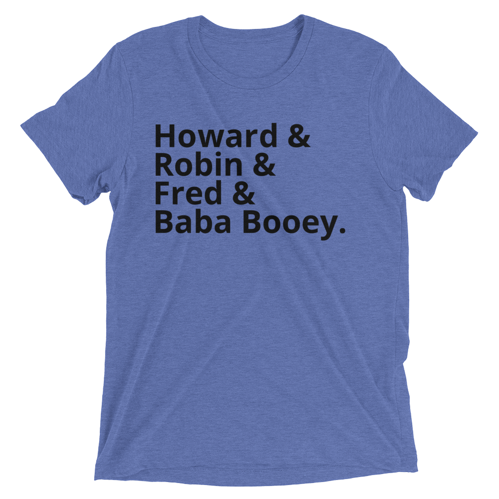Howard & Robin & Fred & Baba Booey - Short sleeve t-shirt Blue Triblend
