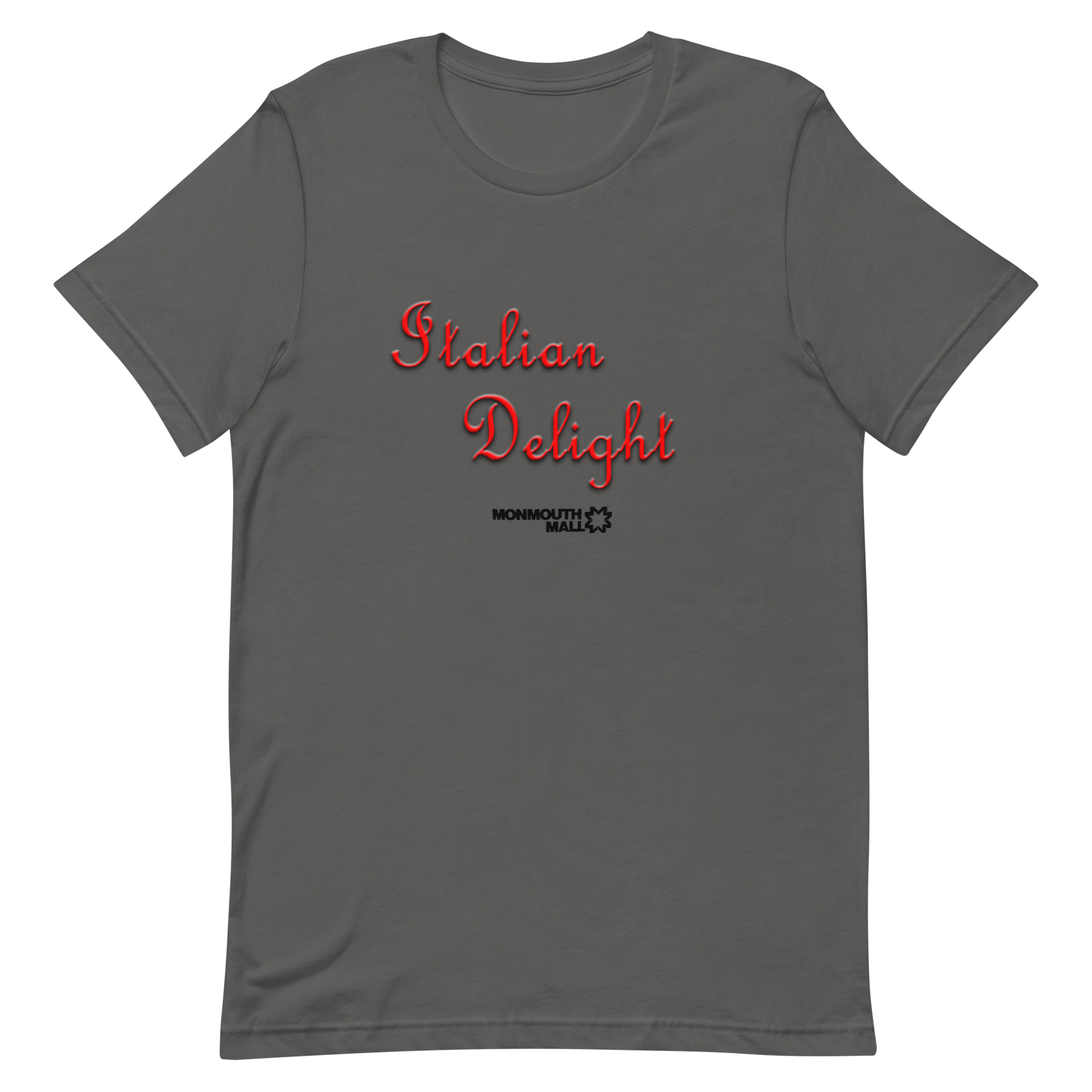 Italian Delight - MONMOTH MALL - Unisex t-shirt Asphalt