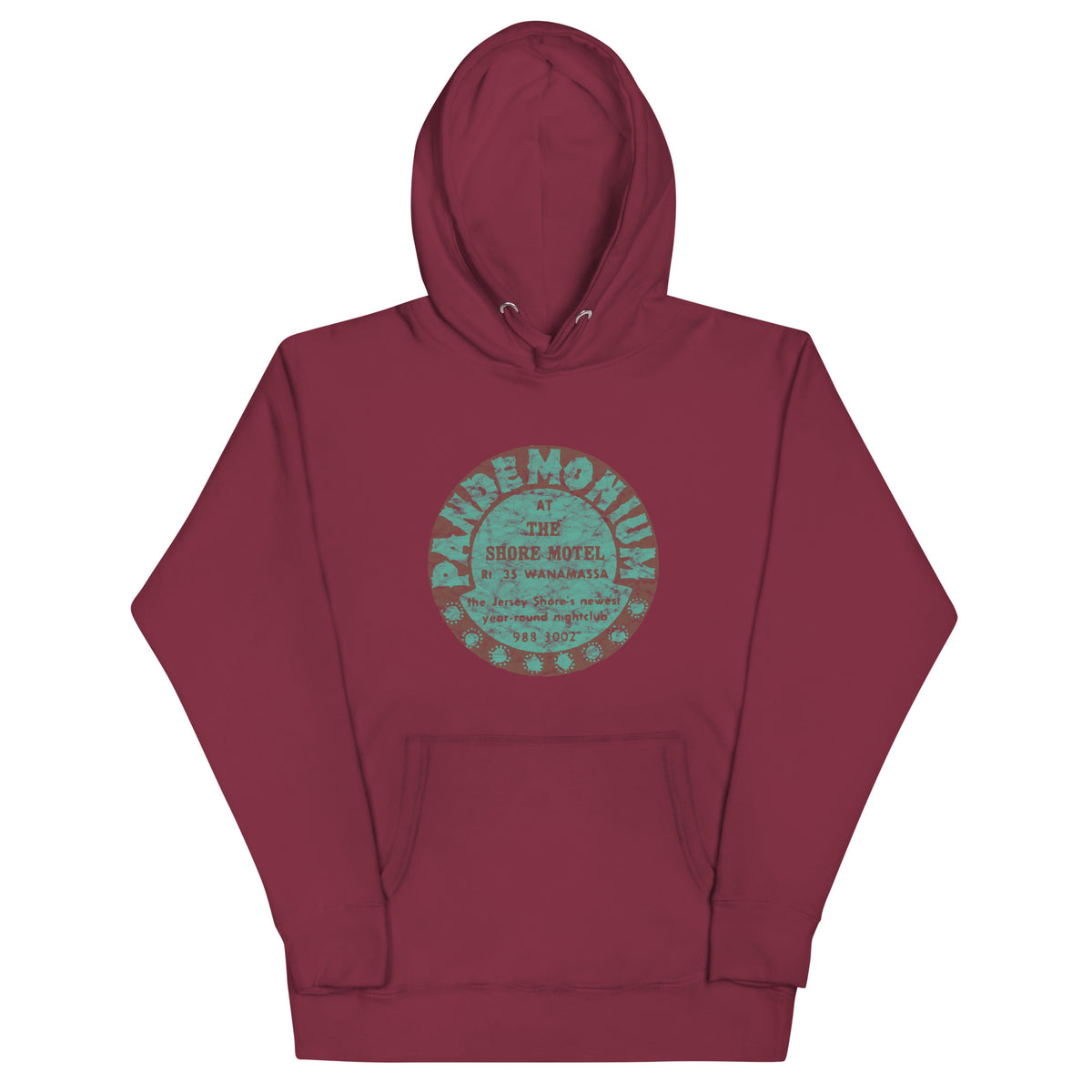 Pandemonium (at the Shore Motel) - WANAMASSA - Unisex Hoodie Maroon