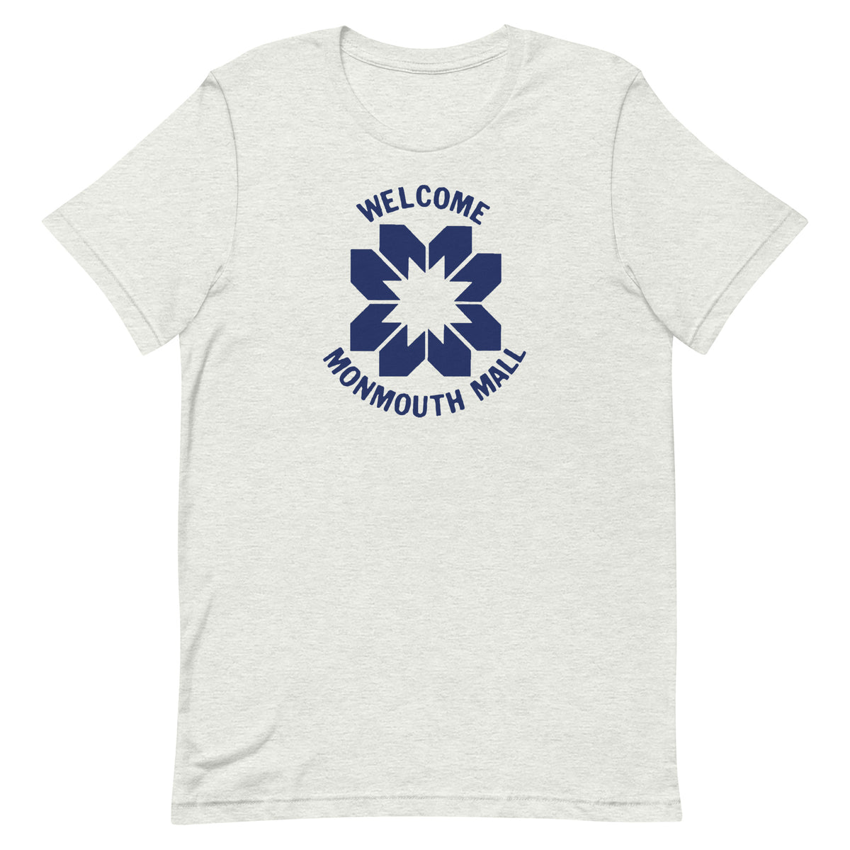 Welcome to the Monmouth Mall - EATONTOWN - MONMOUTH MALL - Unisex t-shirt