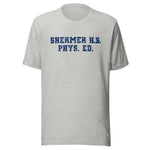 SHERMER H.S. PHYS. ED. - Unisex t-shirt