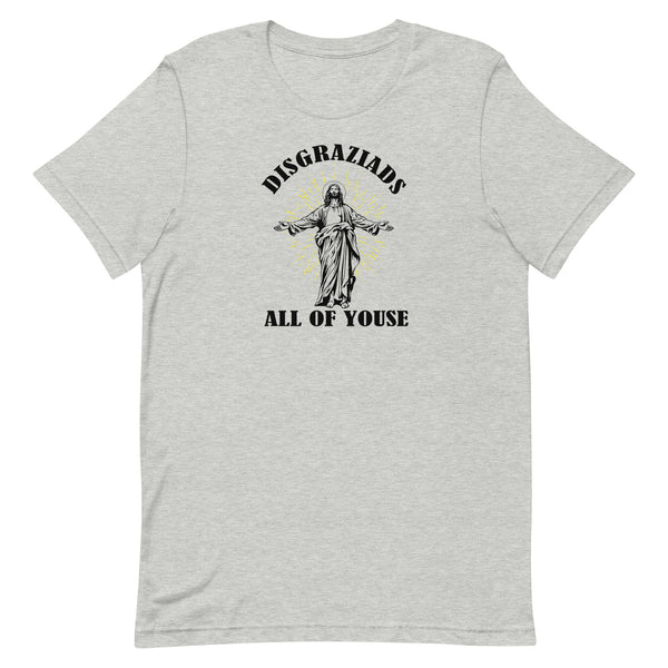Disgraziads, All of Youse - Unisex t-shirt Athletic Heather