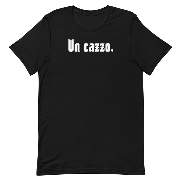 Un cazzo - Unisex t-shirt