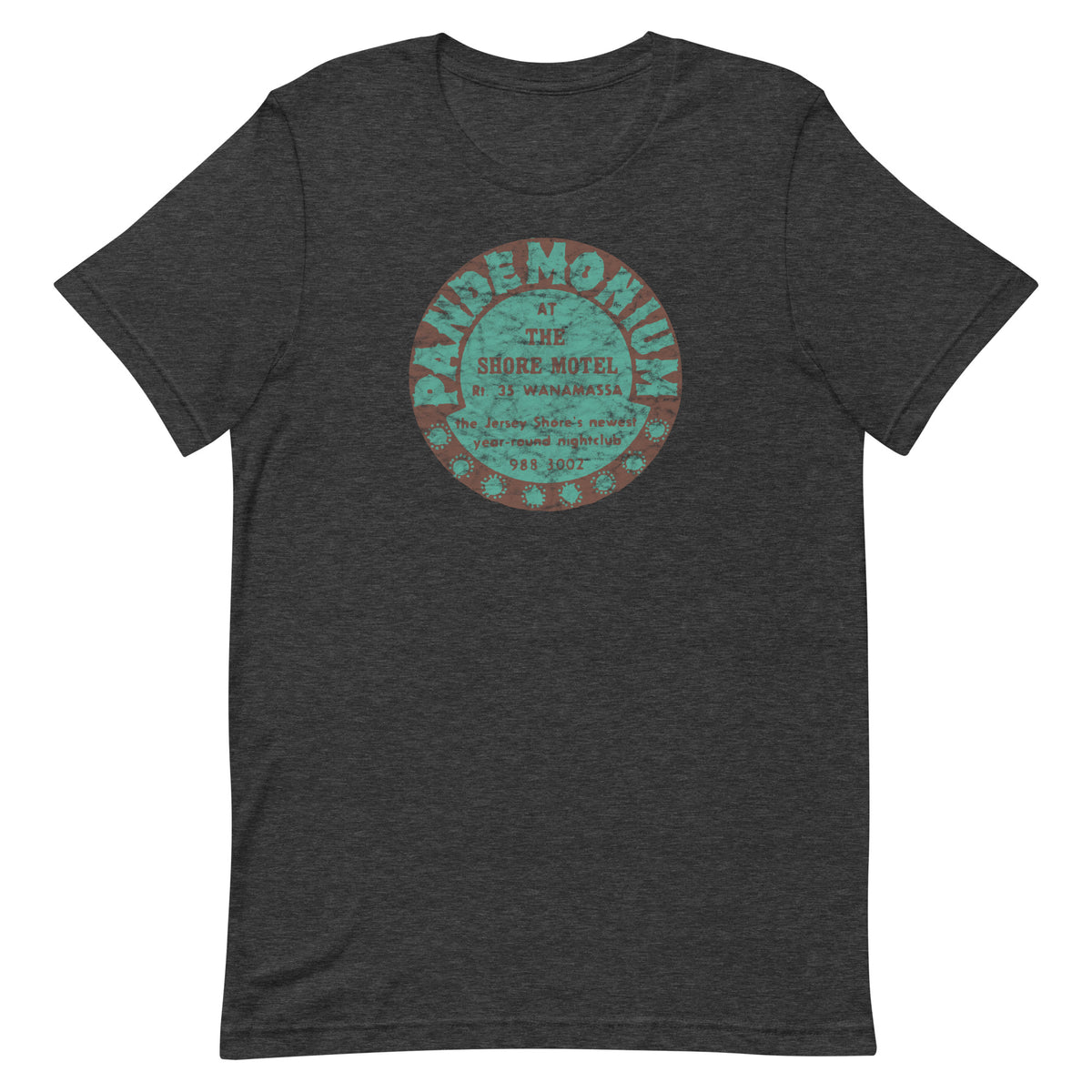 Pandemonium (at the Shore Motel) - WANAMASSA - Unisex t-shirt