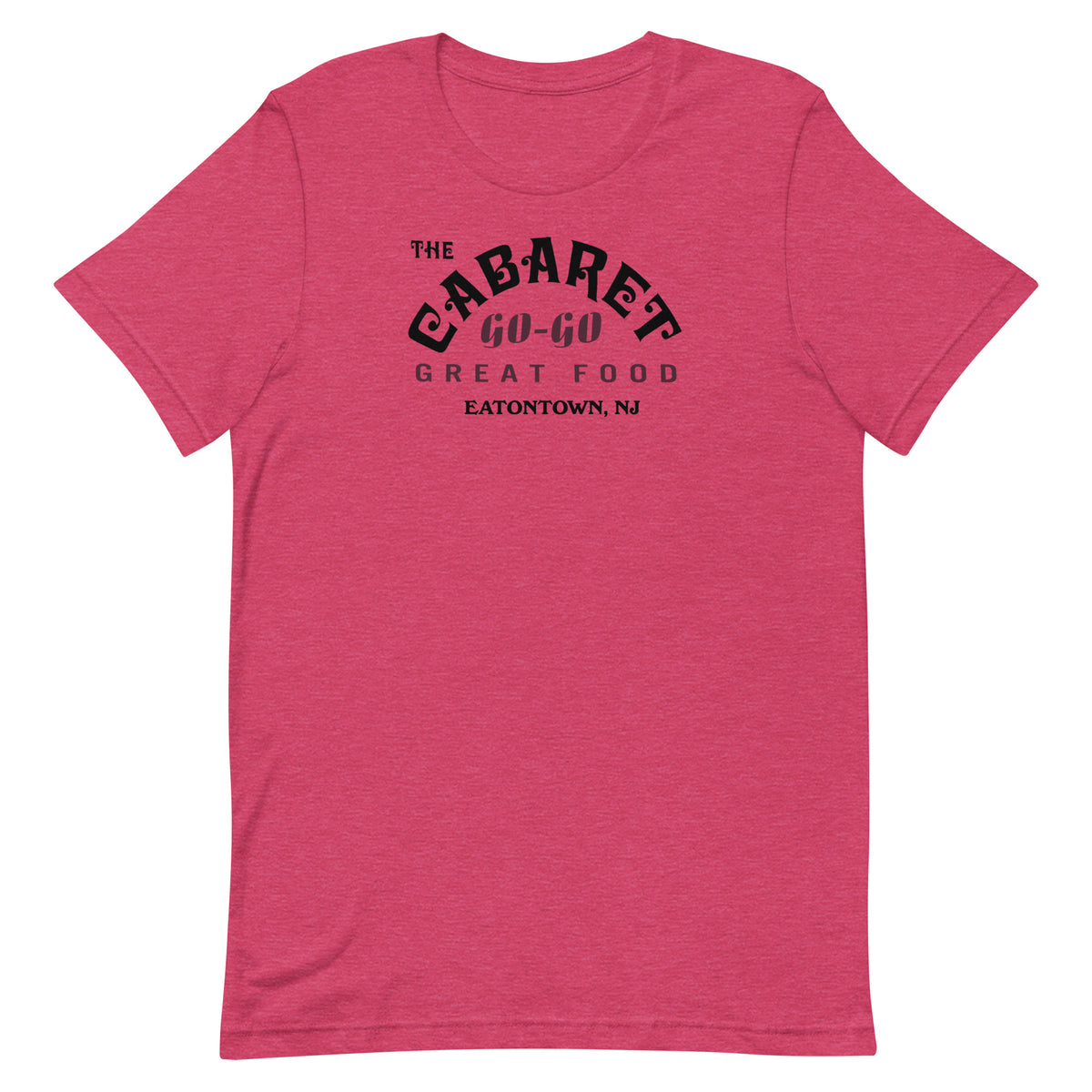 The Cabaret Go-Go Bar - EATONTOWN - Unisex t-shirt