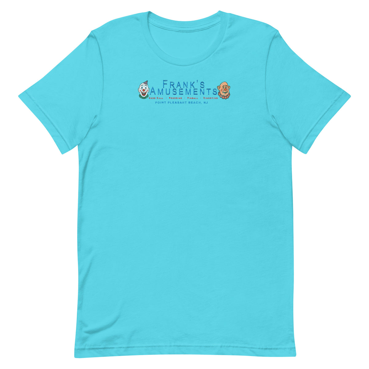 Frank's Amusements - POINT PLEASANT BEACH - Unisex t-shirt Turquoise