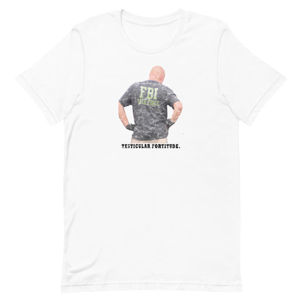 Testicular Fortitude - Unisex t-shirt