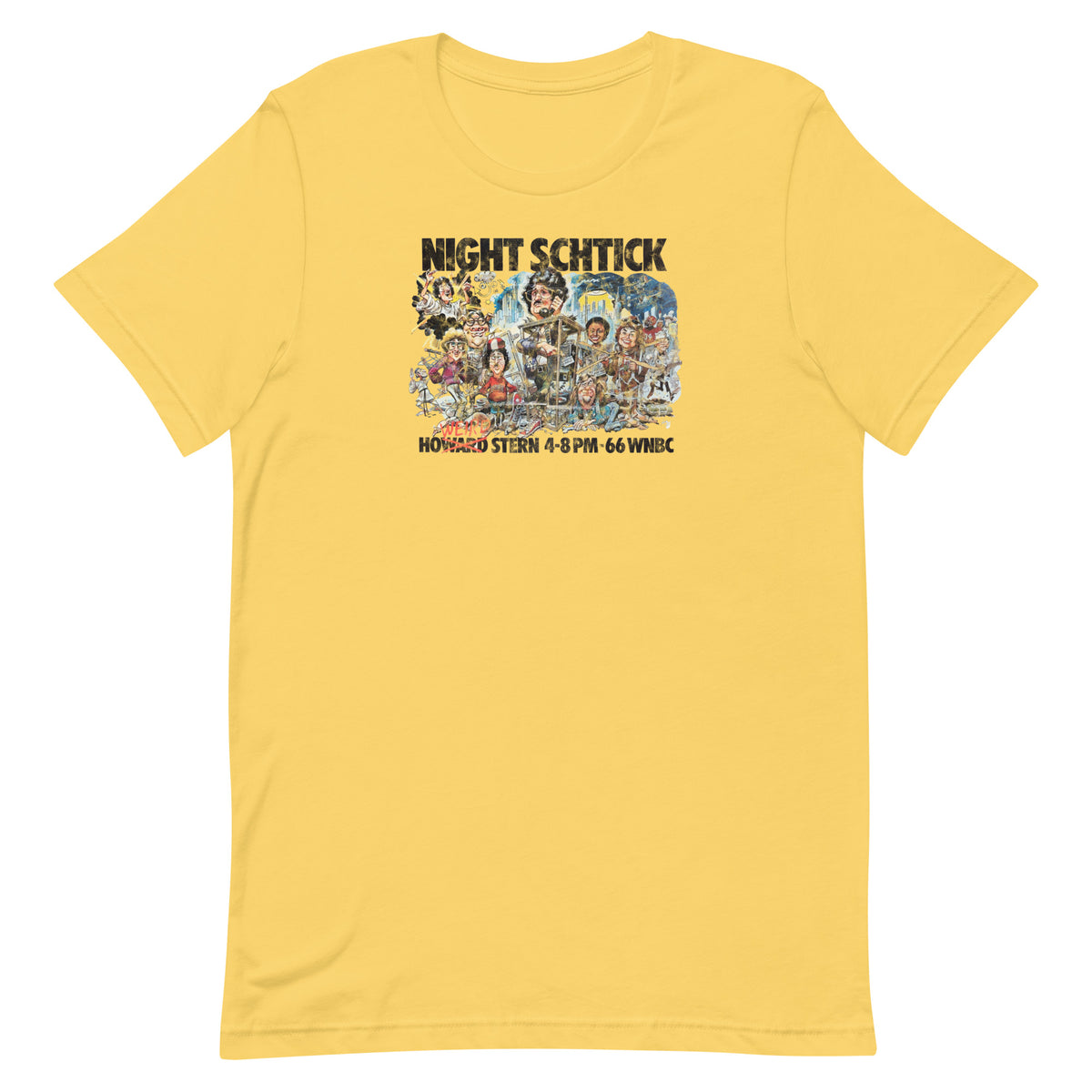 Night Schtick - HOWARD STERN / WNBC - Unisex t-shirt
