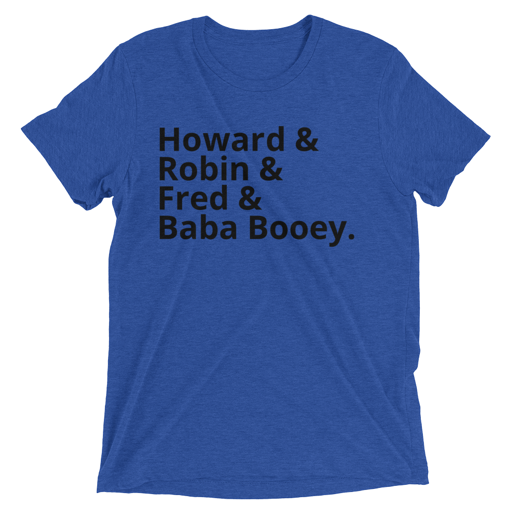 Howard & Robin & Fred & Baba Booey - Short sleeve t-shirt True Royal Triblend