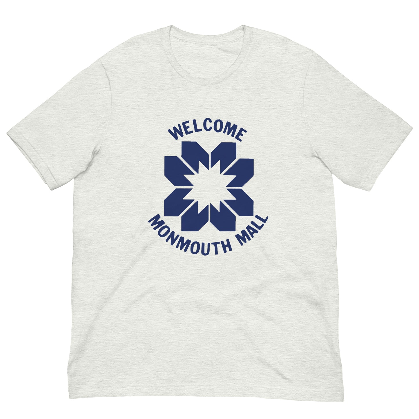 Welcome to the Monmouth Mall - EATONTOWN - MONMOUTH MALL - Unisex t-shirt Ash