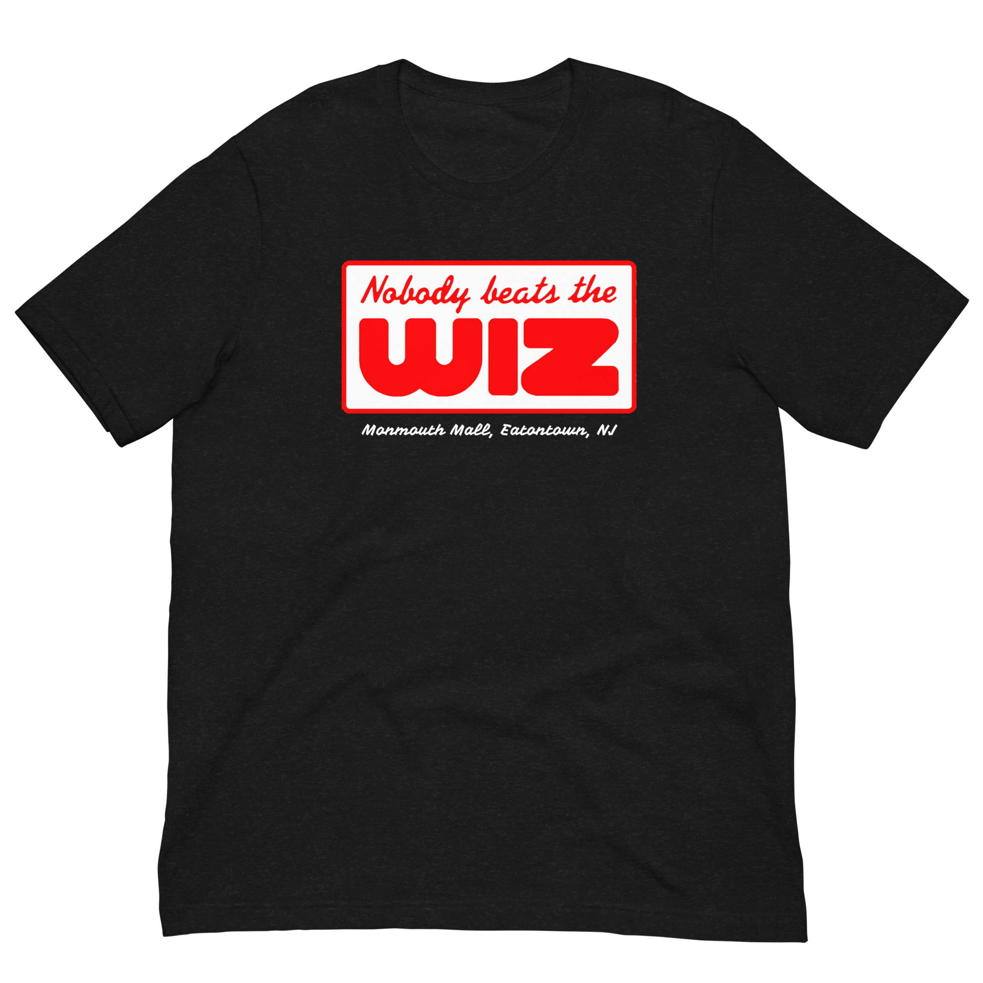 Nobody Beats The Wiz - EATONTOWN - MONMOUTH MALL - Unisex t-shirt Black Heather